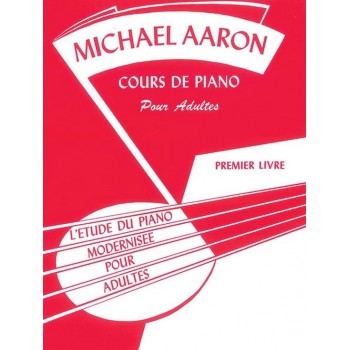 Alfred - Michael Aaron Cours de Piano Adulte - Book 1