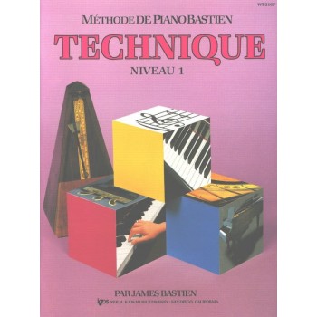 Bastien Méthode de Piano - Technique Niveau 1