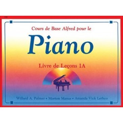 Alfred Cours de Base Piano - Livre de Leçon 1A